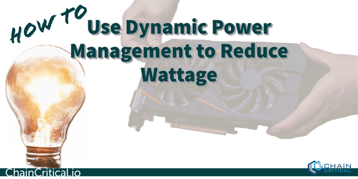 How to reduce power consumption with Dynamic Power Management
